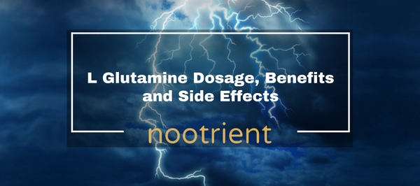L Glutamine dosage, benefits and side effects