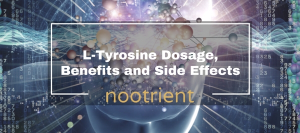 L Tyrosine Dosage, Benefits and Side Effects